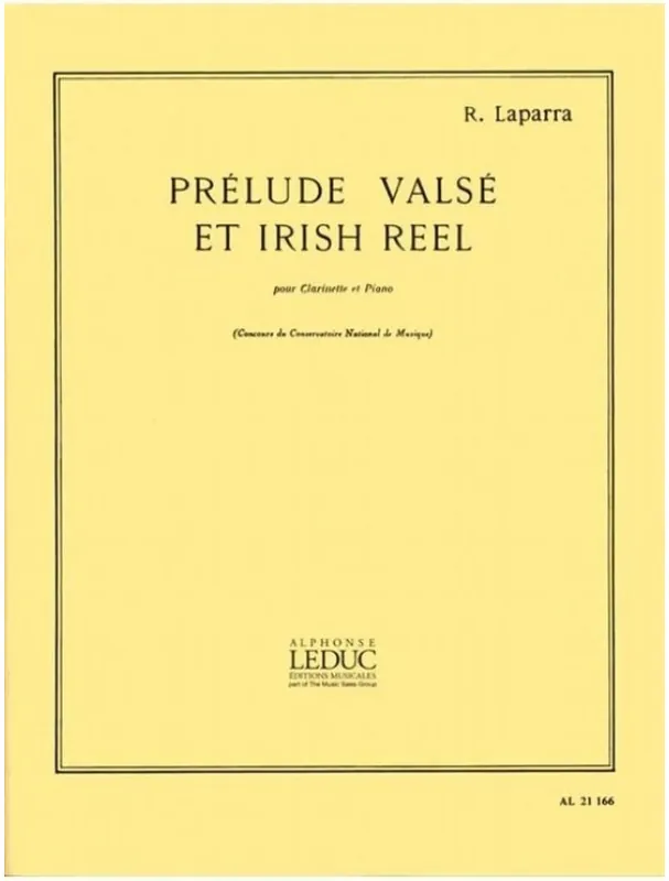 Omezená Nabídka Raoul Laparra Prelude Valse Et Irish Reel (noty na klarinet, klavír)