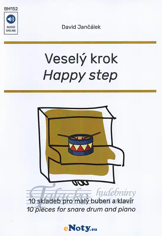 Expresní Doručení Veselý krok + Audio Online / 10 skladeb pro malý buben a klavír