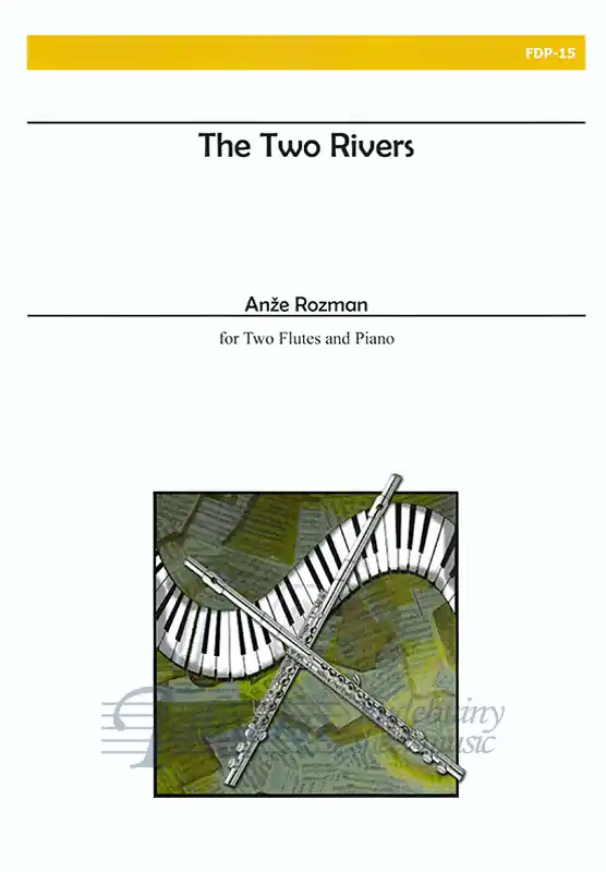 Horká Nabídka The Two Rivers For Two Flutes and Piano
