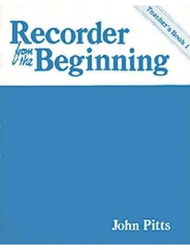 Recorder From The Beginning Teacher’s Book 1 (Classic Edition) (noty na zobcovou flétnu, klavír) Novinka