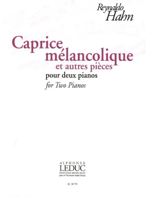 Reynaldo Hahn Caprice Mélancolique Et Autres Piéces (noty na čtyřruční klavír) Ověřený