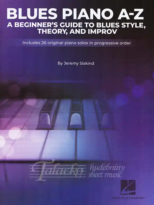 Sezónní Sleva Blues Piano A-Z A Beginner‘s Guide to Blues Style, Theory, and Improv