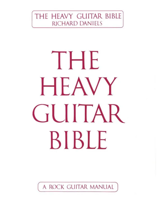 Nová Kolekce Richard Daniels The Heavy Guitar Bible (noty, tabulatury na kytaru)