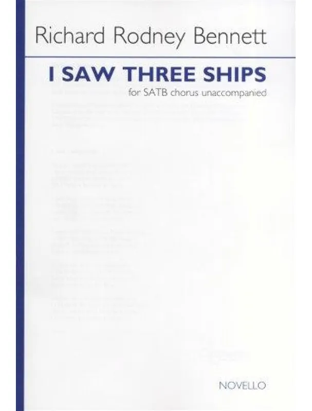 Bezpečná Platba Richard Rodney Bennett I Saw Three Ships (noty na sborový zpěv SATB) - SADA 5 ks