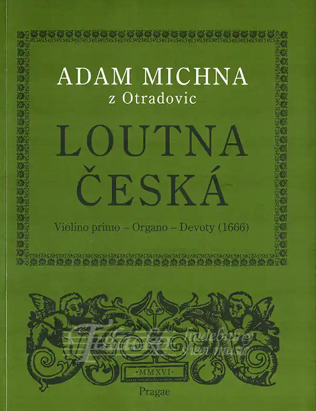 Originální Loutna česká (faksimile) - Violin primo, Organo, Devoty (1666)