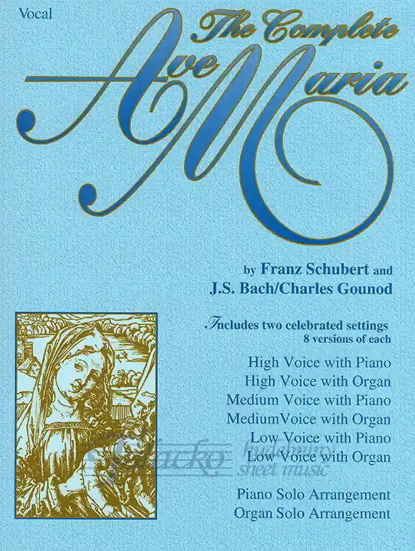 Výhodná Nabídka Complete Ave Maria by Franz Schubert and J.S. Bach-Gounod