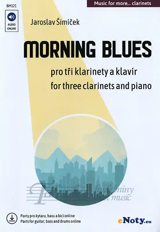 Sezónní Sleva Morning Blues + Audio Online / tři klarinety a klavír (+ online party pro kytary, basu, bicí)