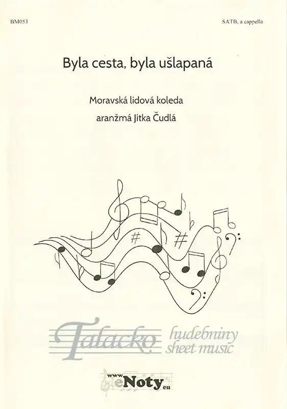 Byla cesta, byla ušlapaná / SATB a cappella Akční Nabídka