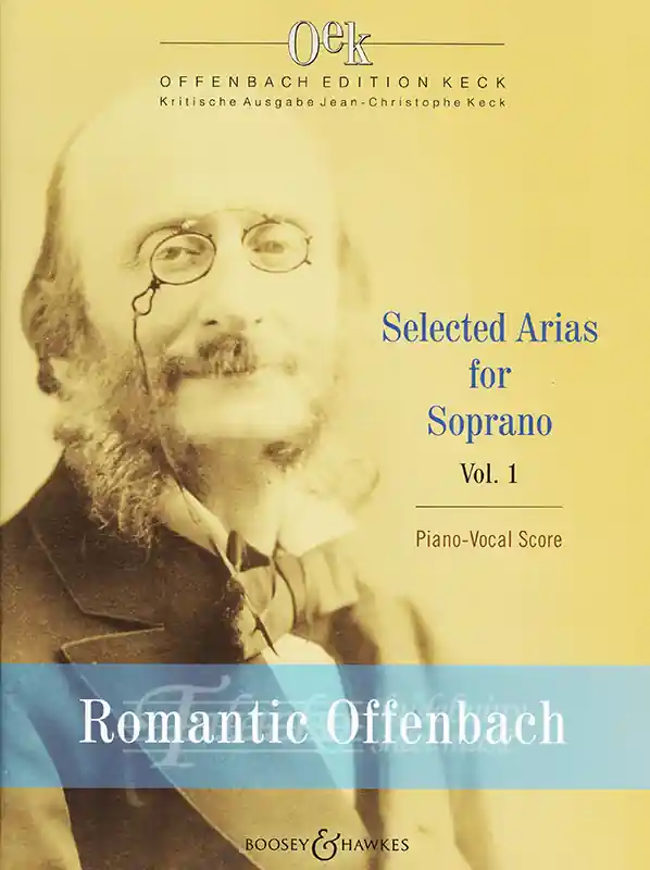 Romantic Offenbach Selected Arias for Soprano Vol. 1 Originální