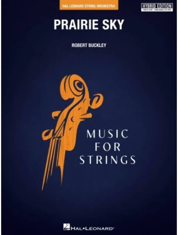Robert Buckley Prairie Sky - Hybridní vydání (noty pro smyčcový orchestr, party, partitura) Oblíbený