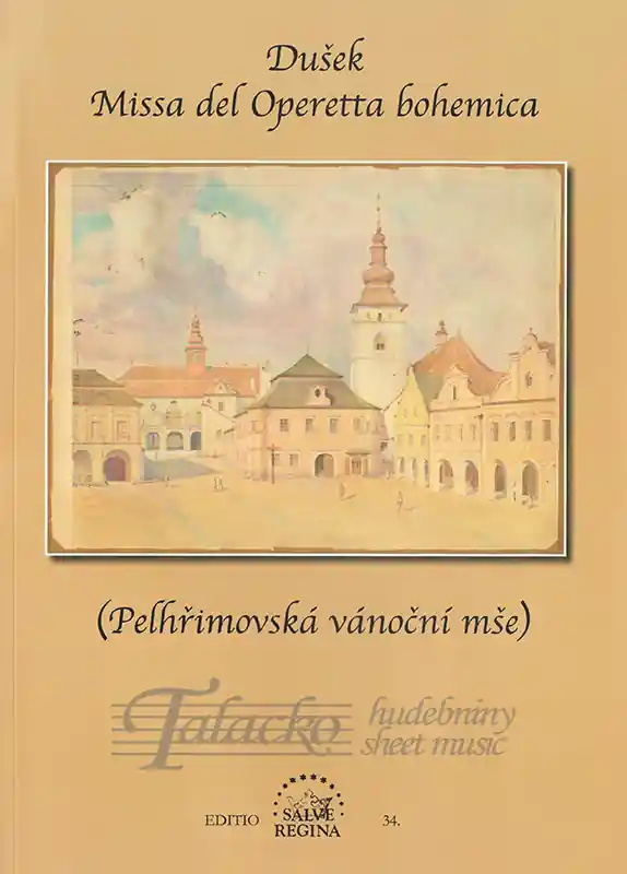 Missa del Operetta bohemica (Pelhřimovská vánoční mše) Akční Cena