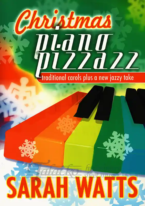Nejprodávanější Christmas Piano Pizzazz traditional carols plus a new jazzy take