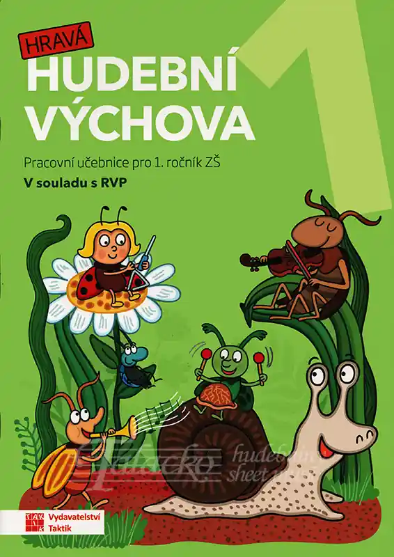 Hravá hudební výchova 1 - pracovní učebnice Originální
