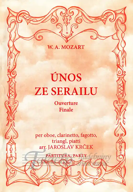 Únos ze Serailu Ouverture, Finale (arr.J.Krček) Must-Have