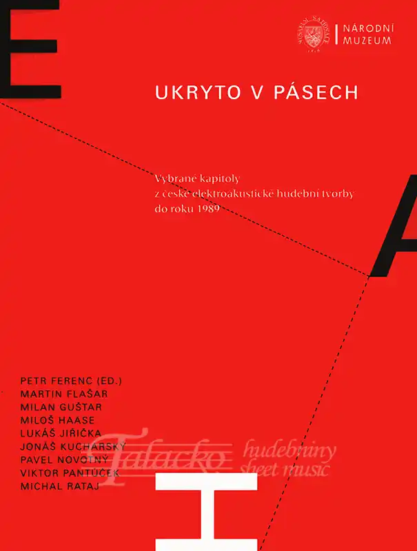 Časově Omezené Ukryto v pásech Vybrané kapitoly z české elektroakustické hudební tvorby do roku 1989