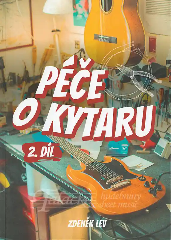 Expresní Doručení Péče o kytaru 2. díl
