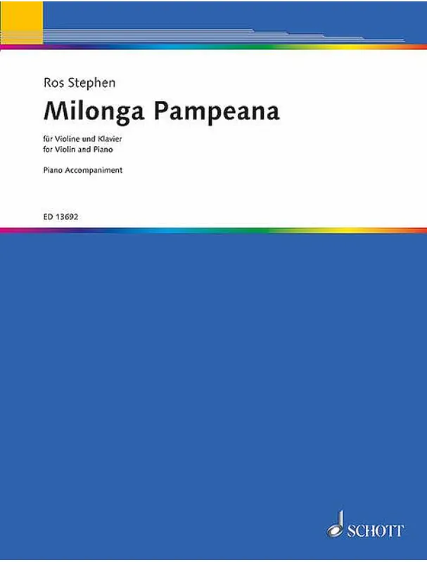 Autentický Ros Stephen Milonga Pampeana - Piano Accompaniment (noty na housle, klavír)