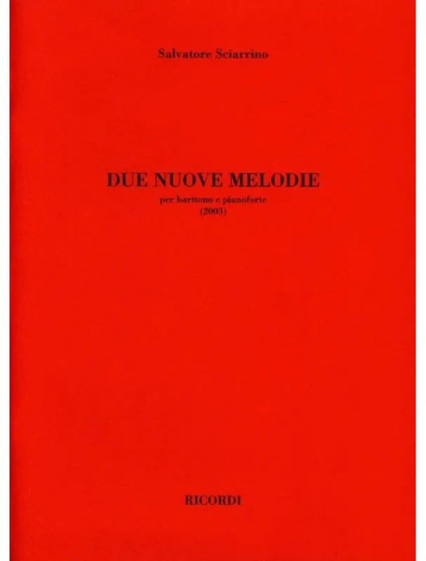 Salvatore Sciarrino Due Nuove Melodie (noty na klavír, zpěv) Kup Teď