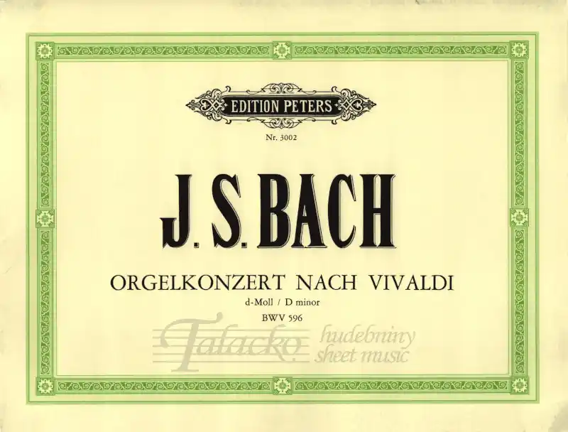 Nejlepší Cena ORGELKONZERT NACH VIVALDI d-Moll BWV 596