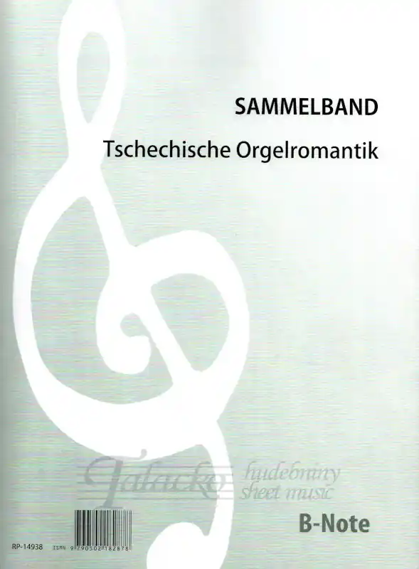 Sammelband Tschechische Orgelromantik / Antologie českého varhanního romantismu Víkendová Akce