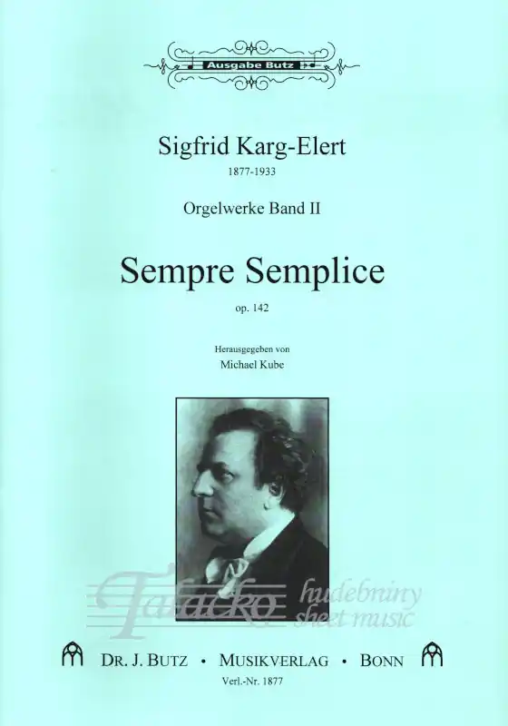 Dokud Zásoby Vydrží Orgelwerke, Band 2 - Sempre Semplice op. 142 (Ped.)