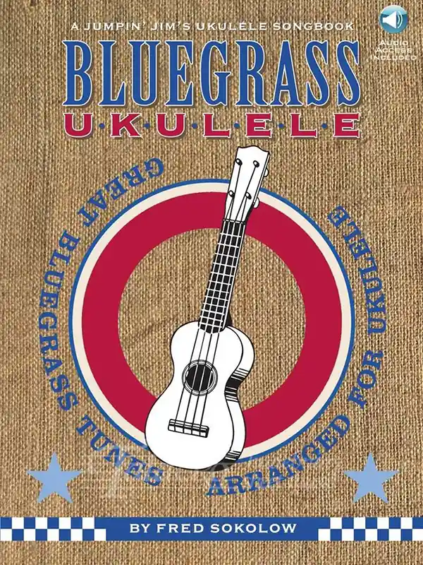 Speciální Cena Bluegrass Ukulele A Jumpin‘ Jim‘s Ukulele Songbook + Audio Online