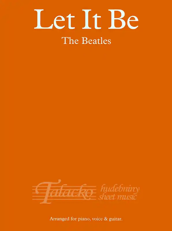 Odeslání Ihned Let It Be The Beatles (PVG)