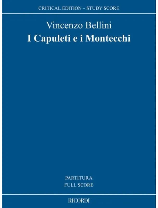 Koupit Online Vincenzo Bellini I Capuleti e i Montecchi (noty, studijní partitura)