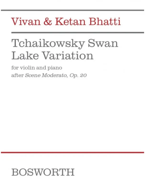 Poslední Šance Vivan & Ketan Bhatti Tchaikowsky Swan Lake Variation (noty na housle, klavír)