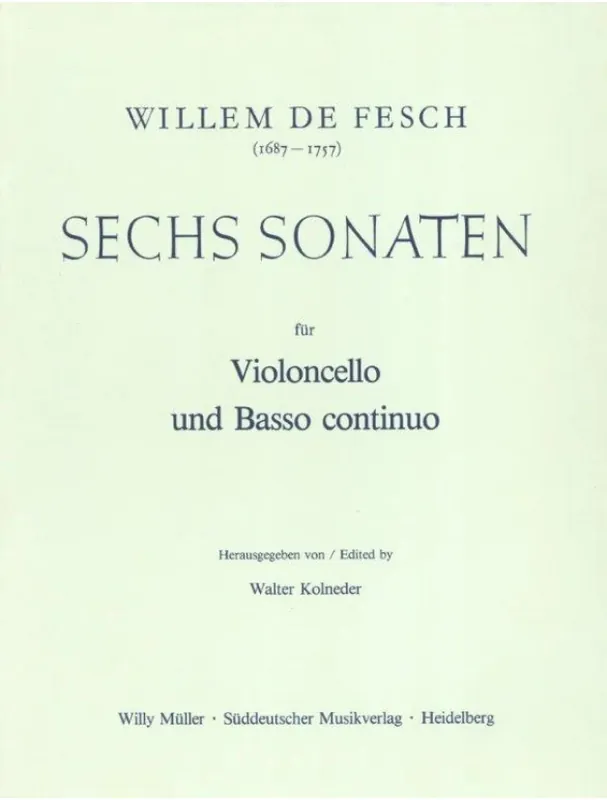 Willem de Fesch 6 Sonaten (noty na violoncello, basso continuo) Rychlé Dodání