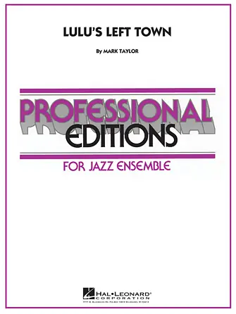 Lulu‘s Left Town - Alto Sax 2 Expresní Doručení