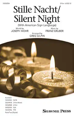 Stille Nacht/Silent Night (With American Sign Language) (arr. Greg Gilpin) Ihned K Objednání