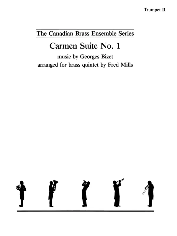 Objednat Nyní Carmen Suite No. 1 - Bb Trumpet 2 (Brass Quintet)
